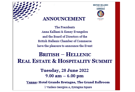 Announcement: British-Hellenic Real Estate & Hospitality Summit | Tuesday, 28 June 2022